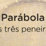 As peneiras para uma boa vida